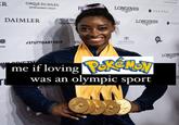 Me if loving Pokemon was an Olympic Sport CR CIRQUE DU SOLEIL ENTERTAINMENT GROUP DAIMLER INKARAMI LONGINES PASONA CIRQUE DU ENTERTAINMENT SU LONGINES PAS 非 44 2/ UND #STUTTGART2019 STUT Baden-Wmemberg me if loving Pokémon was an olympic sport N Akane GYMNASTICS GYMNASTICS CARTED LONGINE