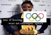 me if loving olympic 非 IND ENTERTAINMENT GROUP DAIMLER CIRQUE DU ENTERTAINMEN #STUTTGART2019 ICTU F LONGINES PASONA LONGINES SU STUT me if loving was an olympic sport LONGINE