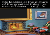 Me looking at the picture of the greatest thing I've ever achieved in my life