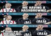 Grandma about to have nam flashbacks all over again.  | /r/dankmemes RIS 2 ME HAVING A FHASHBROWNIE RIS 2 TALI TALIA RIS 2 MY GRANNY WHO JUST WANTED TO HAVE 999 SOMETHING SWEET ALITALIA