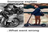 Someone explain .. ..What went wrong