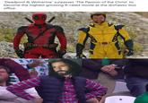 'Deadpool & Wolverine' surpasses 'The Passion of the Christ' to become the highest grossing R-rated movie at the domestic box office. ENDE