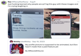 Just f------ learned why people are qrt’ing this guy with these images and I’m crying laughing rn Raz @RazzyRazRazzy • Aug 8 Just f------ learned why people are qrt'ing this guy with these images and I'm crying laughing rn Texts 19.1 15:03 Texts Michael Franklin Stop firing rockets at my home. Now. Can you stop firing rockets at my house you prick? Wobby @w0bbby • Sep 19, 2023 My profile picture is supposed to be animated, but Elon hasn't made that a paid feature yet By @RoxxieKitsune GIF