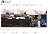 50cent @50cent This is what you get for going to anything with this bum involved. 16.2K 11K 27 12:56 PM May 31, 2018 619 <]