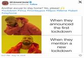 All Around Social @AllAroundSocial Follow Another excuse to stay home? Yes, please! #lockdown #Virus #monkeypox #Mpox #Meme #takeit #stayhome When they announced the first lockdown When they mention a new lockdown 8:27 PM Aug 14, 2024 X