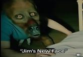"Jim's New Face"