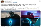 Hilarious how every single game series is accurately portrait art-style wise in Secret Level  And then there's Mega Man being all "Ewwww anime??? Make it Astro Boy 2009" Дастанович @Dastanovich. Follow Hilarious how every single game series is accurately portrait art-style wise in Secret Level And then there's Mega Man being all "Ewwww anime??? Make it Astro Boy 2009" 3:58 PM Aug 20, 2024 X