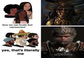 Now we can finally feel represented yes, that's literally me BLACK MYTH WUKONG