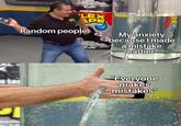 Pr MTCH BOND SEAL REPAIR BLACK Instantly Stops Leaks! LEX APE Random people OF TAPE ONG SEAL REPAIR BLACK KE My anxiety because I made a mistake earlier "Everyone makes mistakes"