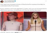 very moisturized @verymoisturized One need only compare a photo of Ella Emhoff to Ivanka at the RNC to understand why it's an issue. If your children can't look dignified in public, how can you be expected to effectively lead your constituents. It's disorder all the way down. KRIS 4:06 PM - Aug 20, 2024 225.9K Views