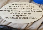 Hurkle Durkle | Know Your Meme