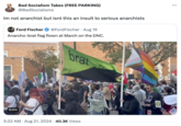 Bad Socialism Takes (FREE PARKING) @BadSocialisms Im not anarchist but isnt this an insult to serious anarchists Ford Fischer @Ford Fischer. Aug 19 Anarcho-brat flag flown at March on the DNC. brat 0:04 BND CUST 5:22 AM Aug 21, 2024 40.3K Views VILMA UDOLP EARNIN ENTE