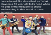 I once heard Ska described as "what plays in a 13-year-old kid's head when he gets extra mozzarella sticks" and nothing in this world is more accurate. ALL HO