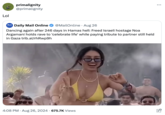 Lol primalignity @primalignity Mail Online O Daily Mail Online • @MailOnline · Aug 26 Dancing again after 246 days in Hamas hell: Freed Israeli hostage Noa Argamani holds rave to 'celebrate life' while paying tribute to partner still held in Gaza trib.al/rhRwp9h 4:08 PM • Aug 26, 2024 675.7K Views 6