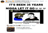 Crispy (COMMS OPEN 8/10) @CrispyFrise · Aug 2 • ... Crash hate by sonic fans in big 2024 IT'S BEEN 35 YEARS N---- LET IT GO ❤❤❤ memefrog9k No Bully Follow 8 33040 2022 MEMEFROG, HOW DID YOU GET SO BASED? Edge the 2nd @Edgethe2nd Aug 1 "Crash is right there" x.com/Edgethe2nd/sta... 0:10 ISHOWSPEED