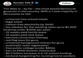 Secular Talk @KyleKulinski Follow Tim Walz is - by far - the most based Democrat governor in the country. With a 1 seat majority in Minnesota he did: - universal free school meals - legal weed - carbon free electricity by 2040 - tax rebates for the working class up to $1,300 (making under $150k per year) - 12 weeks paid family leave - 12 weeks paid sick leave - banned conversion therapy - red flag laws for guns - universal background checks for guns - automatic voter registration - free public college (under $80k) - ban on PFAS (forever chemicals) - $2.2 billion increase in k-12 school funding -sectoral bargaining for nursing home workers
