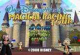 Aur Dista World! Quest MAGICAL RACING TOUR ADVENTURE TIME TRIAL BEST TIMES OPTION! ©2000 DISNEY