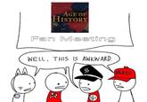 AGE OF HISTORY Fan Meeting WELL. THIS IS AWKWARD. MURICA