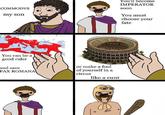 COMMODVS my son You'll become IMPERATOR soon You must choose your fate You can be a good ruler and save PAX ROMANA or make a fool of yourself in a circus like a c--- D ce