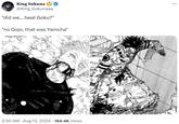 King Sukuna ✪ @King_Sukunaaa "did we... beat Goku?" "no Gojo, that was Yamcha" ... 2:30 AM - Aug 13, 2024 · 154.4K Views