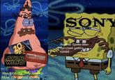 WALT DISNEY 20 CENTURY STAR WARS MARVEL STUDIOS You took my only money. Now, I'm gonna starve. SONY Another Spider-Man franchise getting ruined