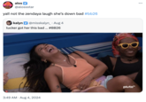 alos ☑ @alossstar yall not the zendaya laugh she's down bad #bb26 kalyn • @misskalyn_ Aug 4 tucker got her this bad ... #BB26 3:49 AM • Aug 4, 2024 plutov ...