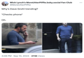 Mick Lynch's MoreUtterPiffle.bsky.social Fan Club @MoreUtterPiffle Why's Dave Grohl trending? *Checks phone* Oh. • 4:08 PM Sep 10, 2024 273K Views