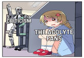 CRITICISM THE ACOLYTE FANS