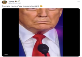 Travis @twitmercan Trump's neck p*ssy is crazy tonight 0:01