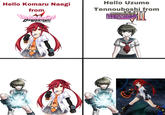 Hello Komaru Naegi from Ultra Despair Girls Hello Komaru Naegi from Wira Despair Girls Danganronpa Another Episode Hello Uzume Tennouboshi from MEGADIMENSION NEPTUN