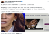 The Truth About Vaccines @TTAVOfficial BUSTED! SHE'S WEARING EARPHONE EARRINGS NOVA H1 Audio Earrings – the first and only wireless earphones embedded in a pair of pearl earrings on a gold- or silver-plated clip. LOOK AT HER EARRINGS! Busted! • 10:46 PM Sep 10, 2024 7.9M Views H1 Audio Earrings - Earphones embedded in Ea NOVA H1 Au and only wir embedded in earrings on clip. Sign up for NOVA H1 Audio Earrings Created by NOVA Produ 323 backers ple this project to lif Last update