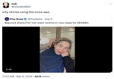 indi @UGHBARBLE why she be using the snow app. Pop Base @PopBase Sep 9 Beyoncé shares her hair wash routine in new video for CÉCRED. 1:19 11:03 AM Sep 9, 2024 657K Views