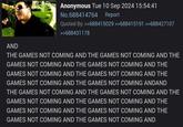 Anonymous Tue 10 Sep 2024 15:54:41 No.688414764 Report Quoted By: >>688415029 >>688415191 >>688427107 >>688431178 AND THE GAMES NOT COMING AND THE GAMES NOT COMING AND THE GAMES NOT COMING AND THE GAMES NOT COMING AND THE GAMES NOT COMING AND THE GAMES NOT COMING AND THE GAMES NOT COMING AND THE GAMES NOT COMING ANDAND THE GAMES NOT COMING AND THE GAMES NOT COMING AND THE GAMES NOT COMING AND THE GAMES NOT COMING AND THE GAMES NOT COMING AND THE GAMES NOT COMING AND THE GAMES NOT COMING AND THE GAMES NOT COMING AND
