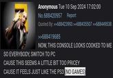 Anonymous Tue 10 Sep 2024 17:02:00 No.688420957 Report Quoted By: >>688423993 >>688435507 >>688449538 >>688419685 NOW, THIS CONSOLE LOOKS COOKED TO ME SO EVERYBODY, SWITCH TO PC CAUSE THIS SEEMS A LITTLE BIT TOO PRICEY CAUSE IT FEELS JUST LIKE THE PS3 (NO GAMES)