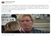 BLIGHT SAVE AZOV A30B anonbro@save_mrpl This video is a message to the world from the Mariupol defenders.They are grateful for our support and ask us to keep on fighting."Thank you to everyone who supports the Defenders of Mariupol and raises the issue of Mariupol at the international level Mariupol is " #savemariupol PAHE HO HUKAM no C 7:07 AM - May 1, 2022 1:49 / 2:20