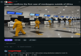 r/pics • 3 hr. ago Sweden confirms the first case of monkeypox outside of Africa 5 ✩ 13K 1.9K Share Add a comment Sort by: Best Q Search Comments gill Rull اليوم الشار TT • 2h ago This is a photo of the Cario airport in 2021, with workers doing disinfection related to Covid-19. Vote Reply 12 Share