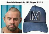 Boné do Marçal de 129,90 por 89,99 M