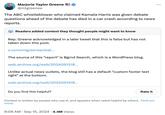 Marjorie Taylor Greene @mtgreenee The ABC whistleblower who claimed Kamala Harris was given debate questions ahead of the debate has died in a car crash according to news reports. Readers added context they thought people might want to know Rep. Greene acknowledged in a later tweet that this is false but has not taken down this post. x.com/mtgreenee/stat... The source of this "report" is Bgrnd Search, which is a WordPress blog. web.archive.org/web/2024091518... Unlike actual news outlets, the blog still has a default "custom footer text right" at the bottom. web.archive.org/web/2024091518... Do you find this helpful? Rate it Context is written by people who use X, and appears when rated helpful by others. Find out more. 8:08 AM Sep 15, 2024 4.4M Views