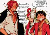 Ahhh yes periods... i am familiar indeed IM GONNA.GET PROMOTED TO OLDER SIBLING!!!!. you get periods shanks?? Yes but not anymore dont tell buggy by the way huyandere