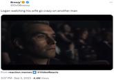 Breezy' @OvOBrezzzy Logan watching his wife go crazy on another man From reaction memes @VideoReacts 3:07 PM - Sep 3, 2023 · 4.4M Views