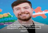 DOS HOIC NEWS MrBeast, Amazon Sued by Contestants on 'Beast Games' Show, Including Allegations of Sexual Harassment VARIETY