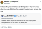 A. Marmot Underground @_Anunnery that's one thing I couldn't stand about frat parties is they were always playing so much Björk. Love her music but I could only take so much at a time Poppa ChillPill 2006 Replying to @grewdillis @PoppaChill Sep 21 Yeah man I'm sure people are unfamiliar with the most overplayed and overhyped normie frat bro artist of the past 30 years 11:12 PM Sep 22, 2024