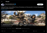 Post Tom Henderson @_Tom_Henderson_ Seguir Ubisoft has Cancelled Press Previews of Assassin's Creed Shadows Until Further Notice Traducir post Ubisoft Cancels Press Previews of Assassin's Creed Shadows De insider-gaming.com 1:51 p. m. - 24 sept. 2024 602,2 mil Reproducciones 353 504 3 mil ☐ 296
