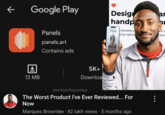 K Google Play 13 MB Panels panels.art Contains ads 5K+ Downloa Design handp 7:54 ar ว elevates y d by talente h a you mrtechsense The Worst Product I've Ever Reviewed... For Now Marques Brownlee 82 lakh views 5 months ago