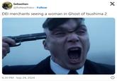 Sebastian @ItsNewYokio Follow DEI merchants seeing a woman in Ghost of tsushima 2 6:39 PM Sep 24, 2024 X