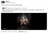 Matt @ThepopHup Of course it's some fat bitch... @goldencompass13 - Sep 23 Kelley Heyer the Apple dance creator is tonight's Apple Girl at #SweatTourNYC 0:26 Bib 11:58 AM Sep 24, 2024 494.2K Views