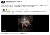 calamari c--- ring @desivirgil I think you're all having a massive overreaction to a girl who's probably rolling for the first time in her life @goldencompass13 - Sep 23 Kelley Heyer the Apple dance creator is tonight's Apple Girl at #SweatTourNYC 0:26 . 12:42 PM Sep 24, 2024 2.8M Views 67