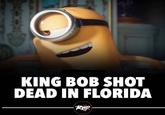 KING BOB SHOT DEAD IN FLORIDA Rap