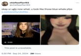 chiefkeeffan163 @chiefkeeffan163 okay ur ugly now what. u look like those blue whale pfps x.com/prettyndollike... II 0:00 This post is unavailable. • 5:30 PM Sep 24, 2024 2M Views ...