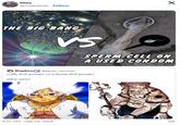 Mike @Theeclecitc Follow X THE BIG BANG VS SPERM CELL ON A USED CONDOM Shadow@gojo_senssei Luffy (full power) vs sukuna (full power) Who wins? 9:37 AM - Sep 25, 2024